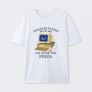 Please be Patient With Me T-Shirt