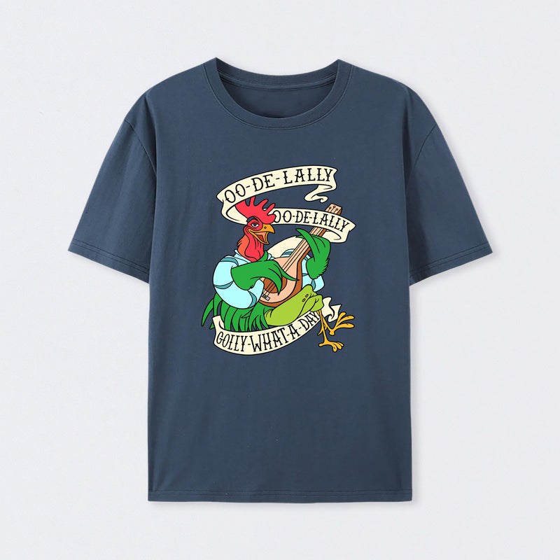 Oo De lally Golly What A Day T-Shirt