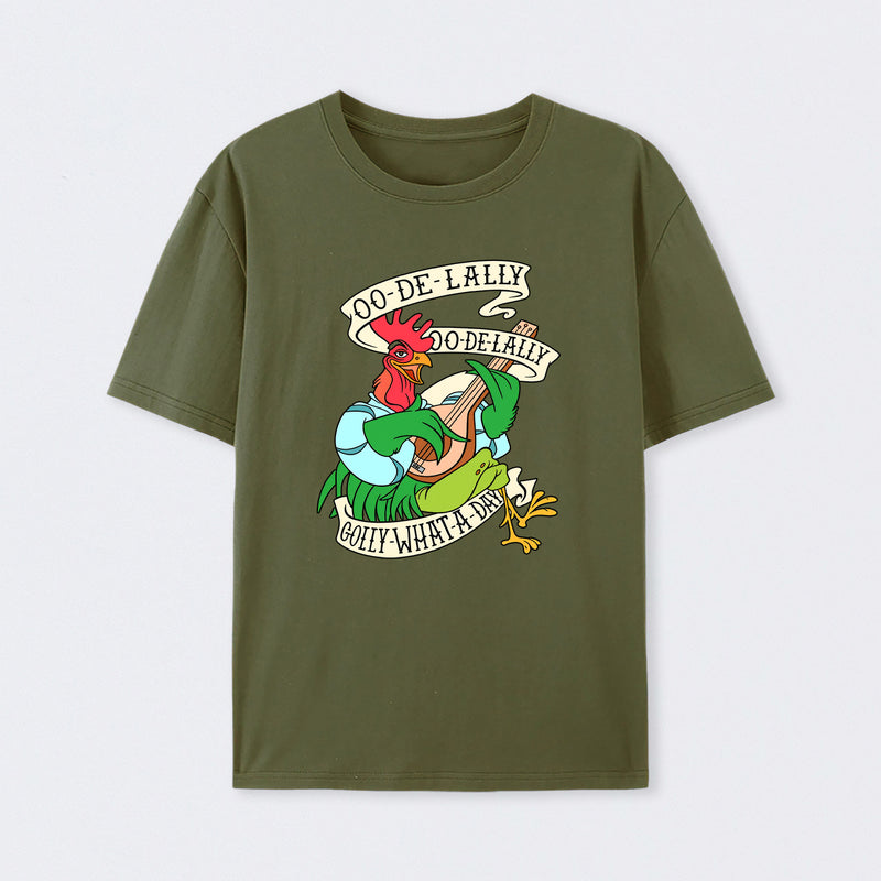 Oo De lally Golly What A Day T-Shirt