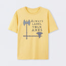 Label your axes Funny Math T-Shirt