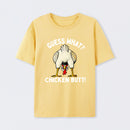 Guess What ? T-Shirt