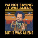 Giorgio Tsoukalos Aliens It Was Aliens T-Shirt