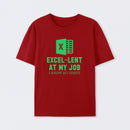 Excel-Lent At My Job T-Shirt
