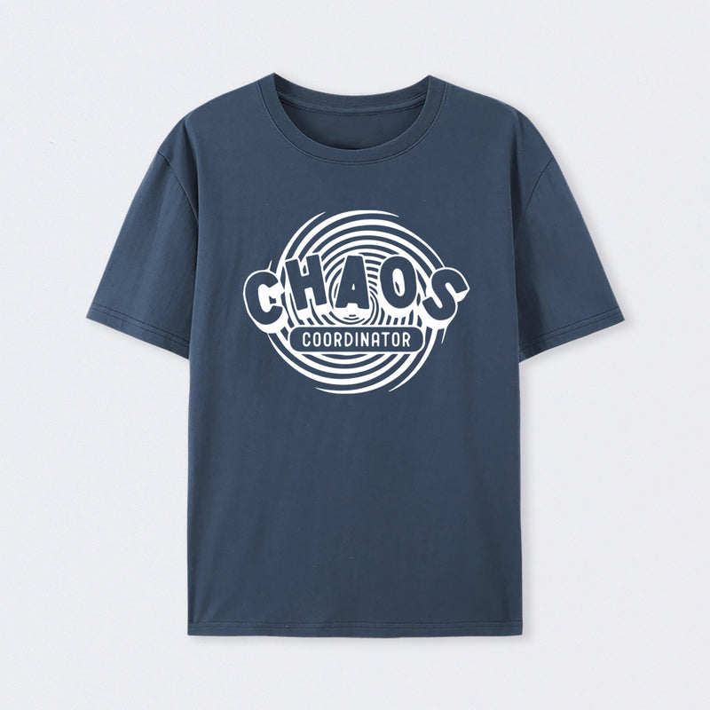 Chaos Coordinator T-Shirt