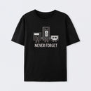 Never Forget T-Shirt