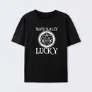 Naturally Lucky DnD D20 Custom T-Shirt