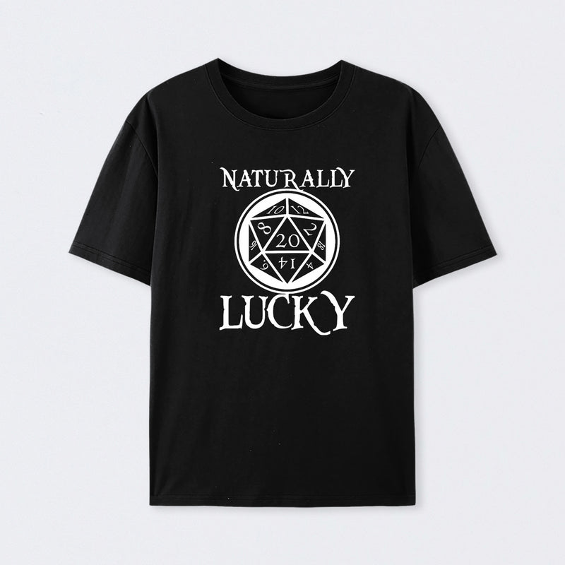 Naturally Lucky DnD D20 Custom T-Shirt
