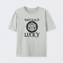 Naturally Lucky DnD D20 Custom T-Shirt