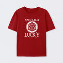 Naturally Lucky DnD D20 Custom T-Shirt