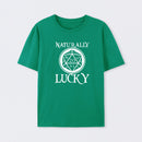 Naturally Lucky DnD D20 Custom T-Shirt