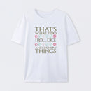 DND That's What I Do T-Shirt