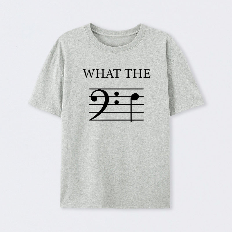 What The F (Bass) T-Shirt
