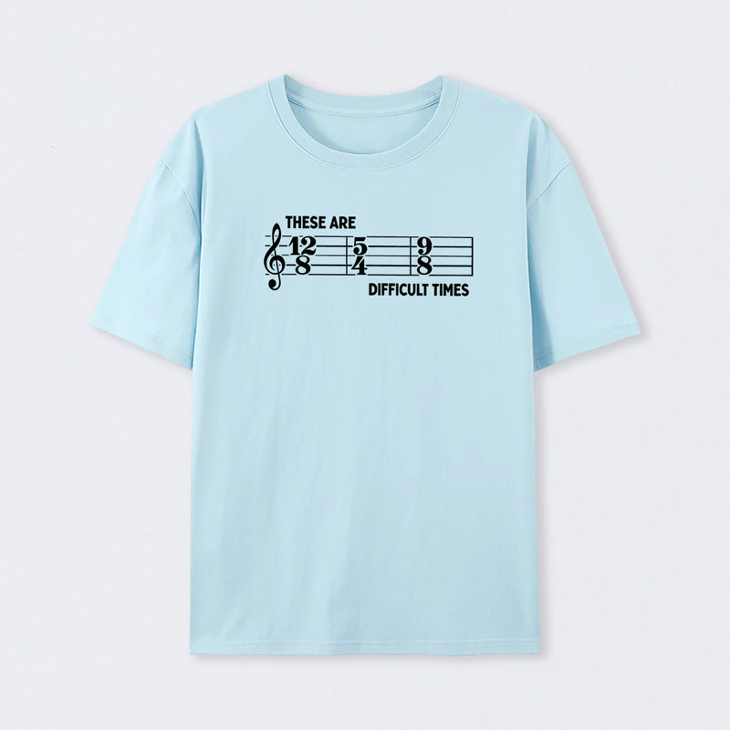 These Are Difficult Times Geek T-Shirt