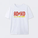AD HD Highway To Hey look A Squirrel T-Shirt