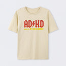 AD HD Highway To Hey look A Squirrel T-Shirt