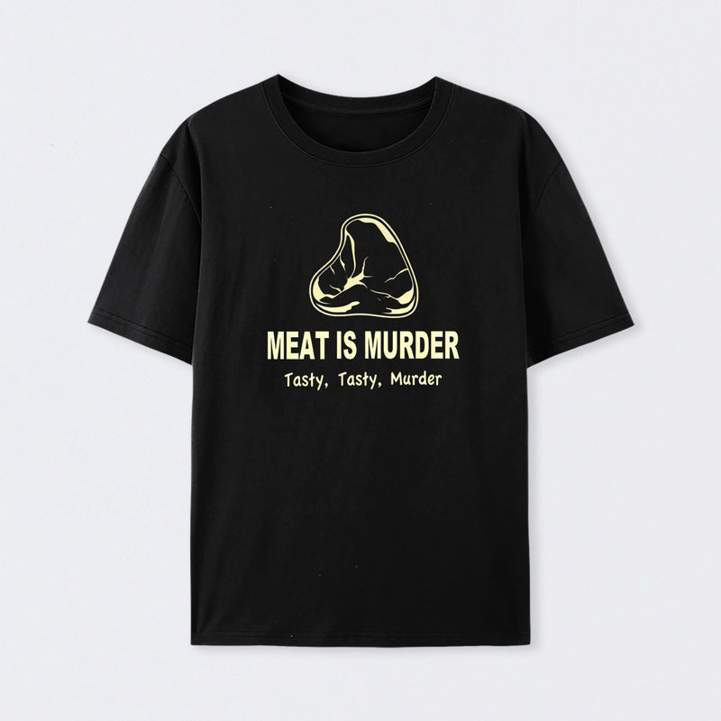 Meat Is Murder Tasty Tasty Murder T-Shirt