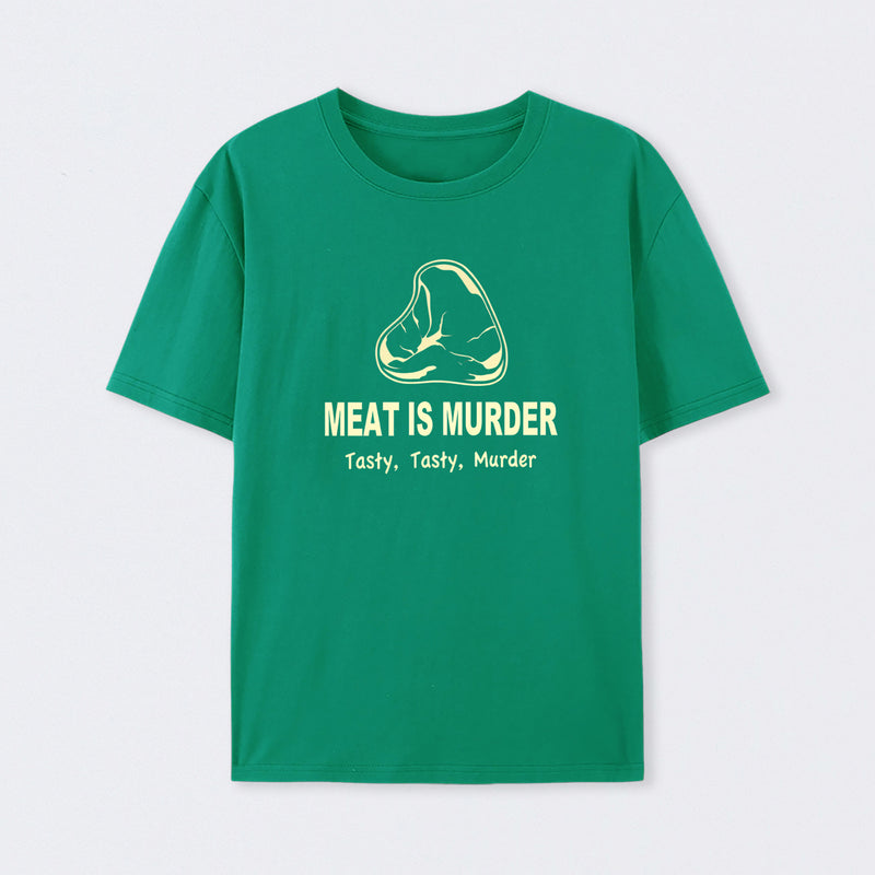 Meat Is Murder Tasty Tasty Murder T-Shirt