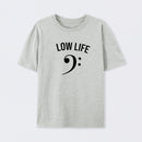 Low Life T-Shirt