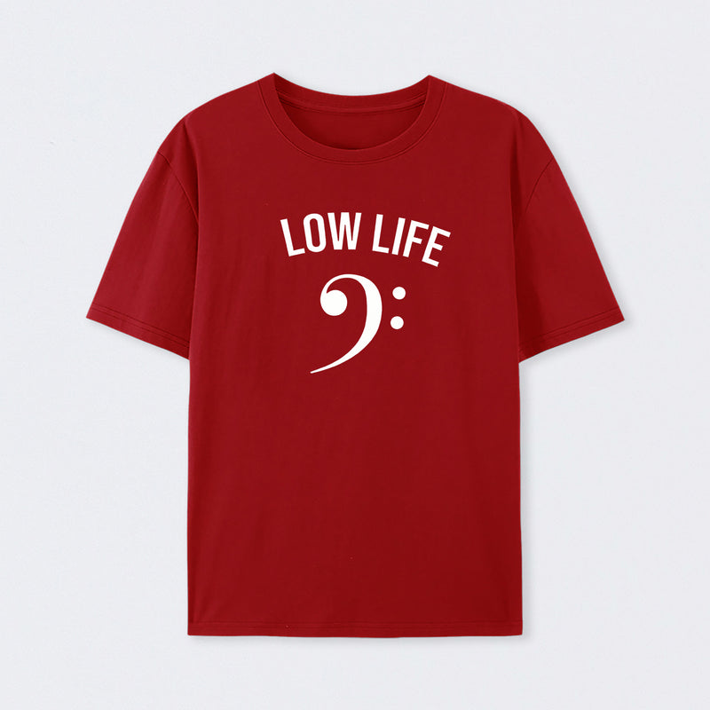 Low Life T-Shirt