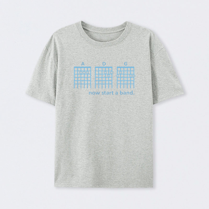 Now Start A Band T-Shirt