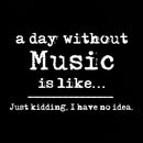 A Day Without Music T-Shirt