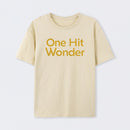 One Hit Wonder T-Shirt