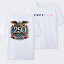 Freedom 250th Anniversary T-Shirt