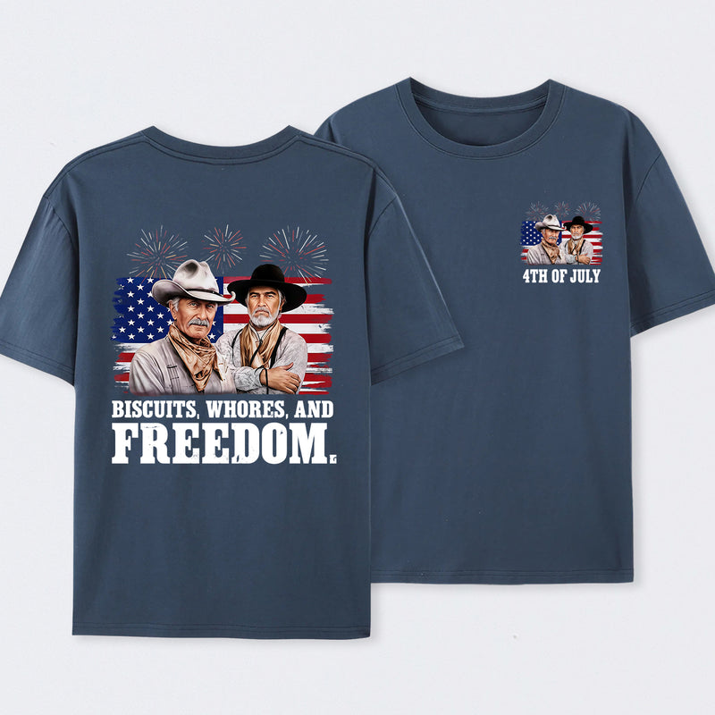 4th of July Biscuits, Whores, and Freedom T-Shirt