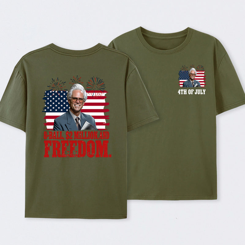 Baby Billy 8-Ball $2 Million and Freedom 4th of July T-Shirt
