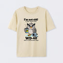 Owl I M Not Old I Just Need Some T-Shirt