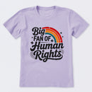 Big Fan Of Human Rights Rainbow T-Shirt