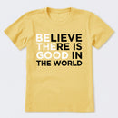 Be The Good Believe There Is Good In The World T-Shirt