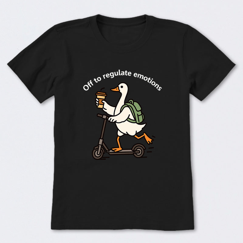 Off To Regulate Emotions T-Shirt