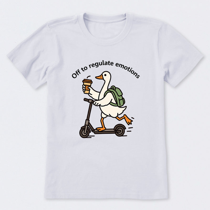 Off To Regulate Emotions T-Shirt