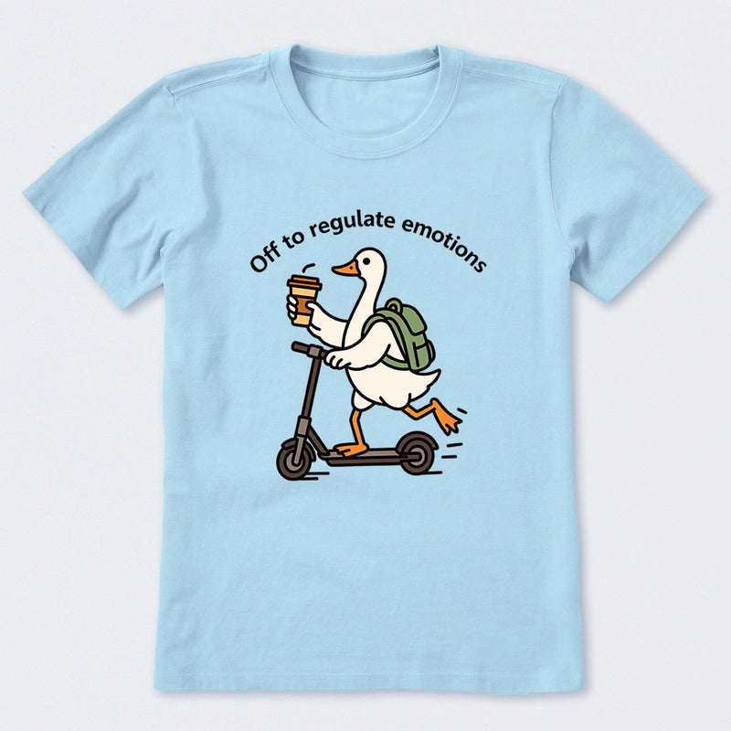Off To Regulate Emotions T-Shirt