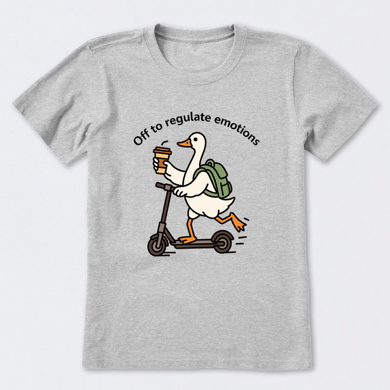 Off To Regulate Emotions T-Shirt