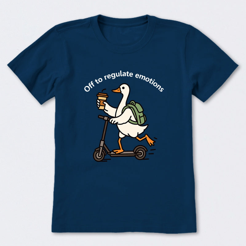 Off To Regulate Emotions T-Shirt