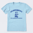 Elopement The Unexpected Workout T-Shirt