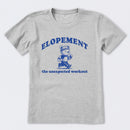 Elopement The Unexpected Workout T-Shirt