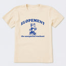Elopement The Unexpected Workout T-Shirt