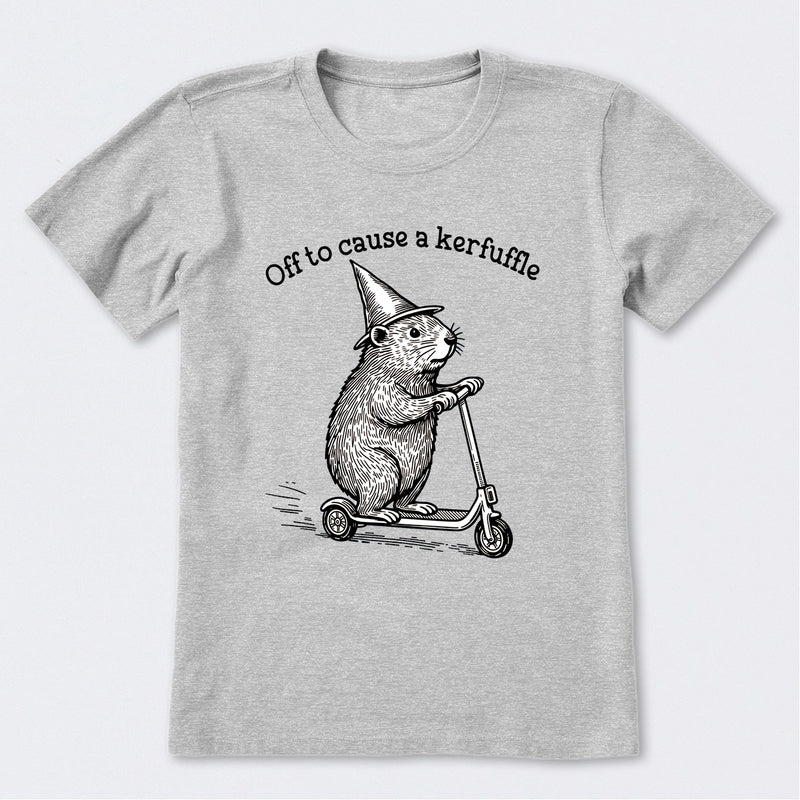 Off To Cause A Kerfuffle T-Shirt