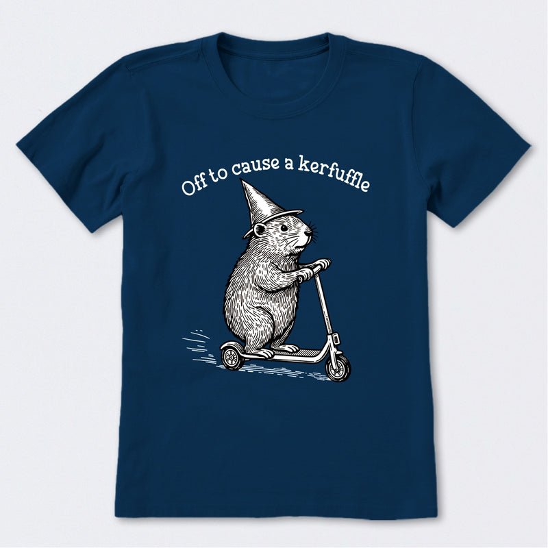 Off To Cause A Kerfuffle T-Shirt