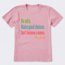 Personalized Name Be Safe Make Good Choices Don't Become A Meme T-Shirt