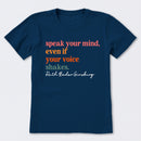 Speak Your Mind T-Shirt