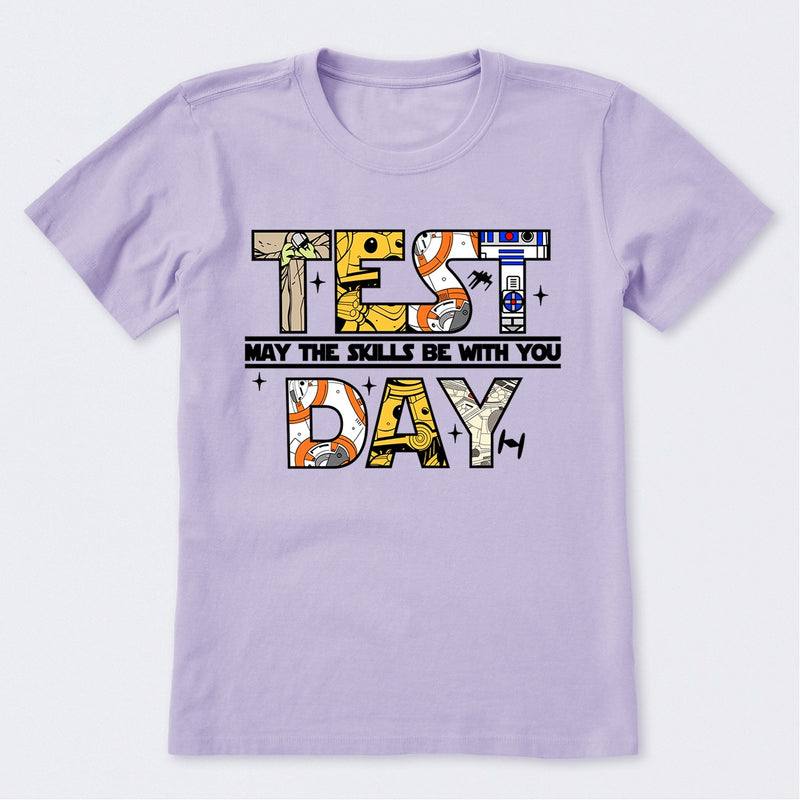 Test Day May The Skills Be With You T-Shirt