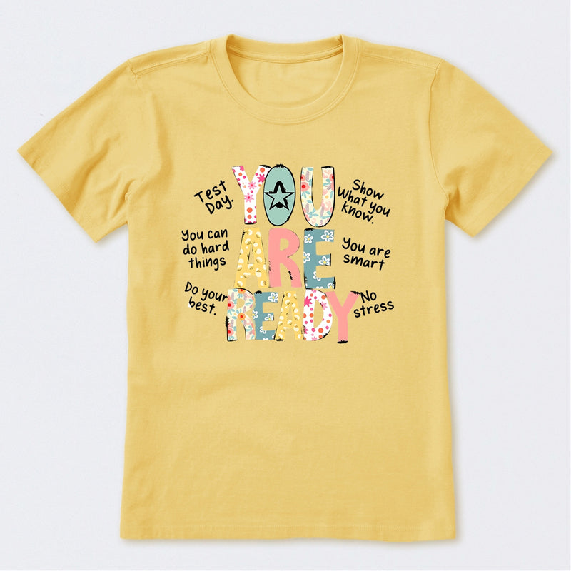 You Are Ready Test Day T-Shirt