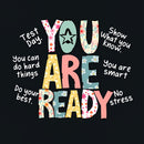 You Are Ready Test Day T-Shirt