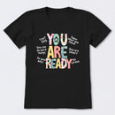 You Are Ready Test Day T-Shirt