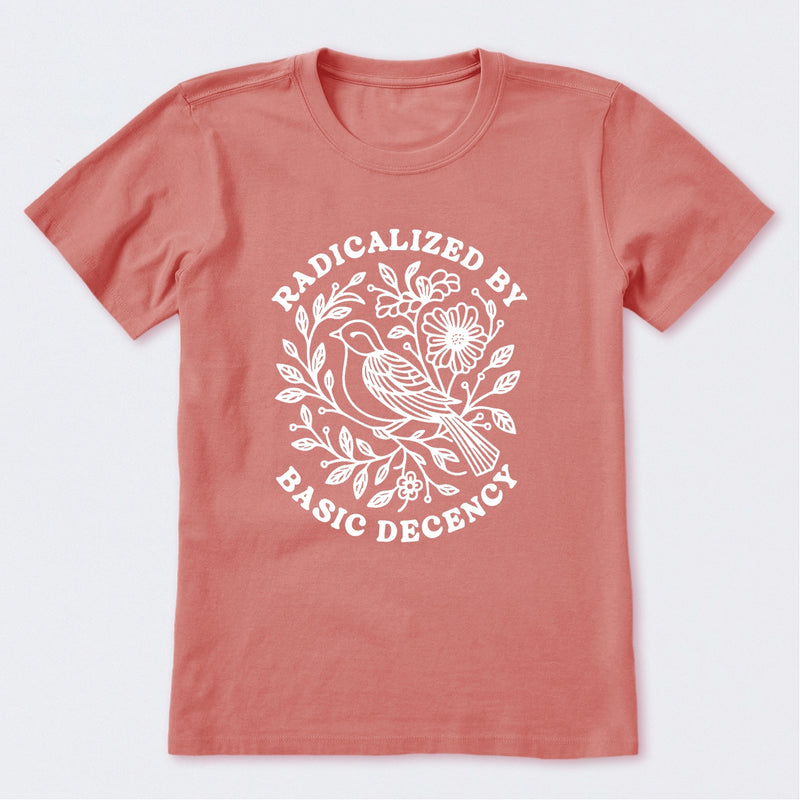 Radicalized By Basic Decency Social Justice T-Shirt