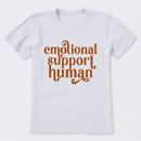 Emotional Support Human T-Shirt
